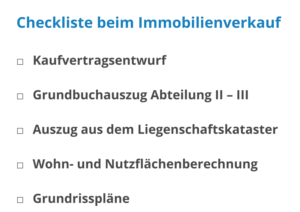 Welche Unterlagen sind bei dem Immobilienverkauf notwendig?